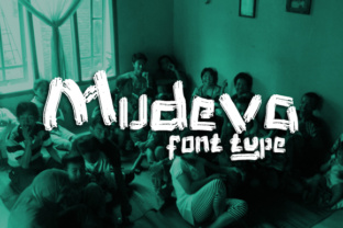 Mudeva and Mudeva: Strategic Intent Behind a Rough Brush Font