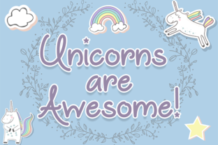 Unicorns Are Awesome